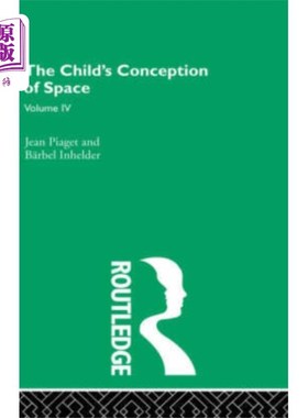 海外直订Child's Conception of Space 儿童的空间概念