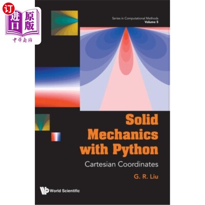 海外直订Solid Mechanics with Python: Cartesian Coordinates 固体力学与Python：笛卡尔坐标