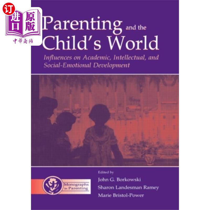 海外直订Parenting and the Child's World 父母与孩子的世界