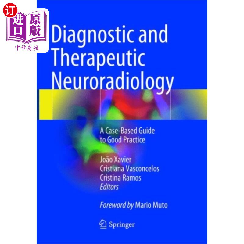 海外直订医药图书Diagnostic and Therapeutic Neuroradiology 诊断和治疗神经放射学