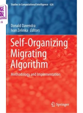 海外直订Self-Organizing Migrating Algorithm: Methodology and Implementation 自组织迁移算法：方法与实现