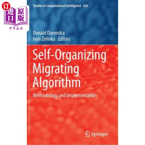海外直订Self-Organizing Migrating Algorithm: Methodology and Implementation 自组织迁移算法：方法与实现