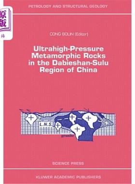 海外直订Ultrahigh-Pressure Metamorphic Rocks in the Dabieshan-Sulu Region of China 中国大别山-苏鲁地区超高压变质岩