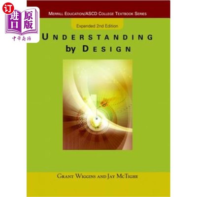 海外直订Understanding by Design, Expanded Edition 通过设计理解，扩展版