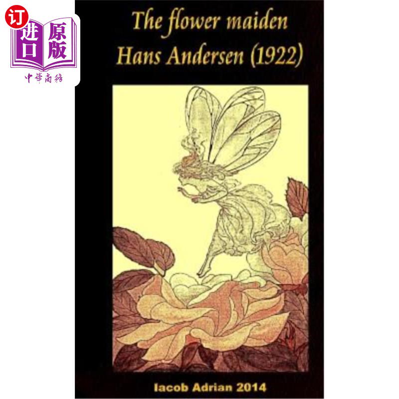 海外直订The flower maiden Hans Andersen (1922) 花童汉斯·安徒生（1922）