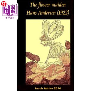 Hans maiden Andersen 1922 海外直订The 花童汉斯·安徒生 flower