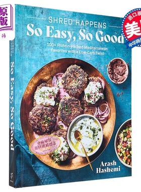 瘦身美食 简单又美味 100多道低碳水版地中海高蛋白菜肴 Shred Happens 英文原版 Arash Hashemi【中商原版】