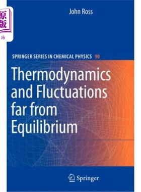 海外直订Thermodynamics and Fluctuations Far from Equilibrium 热力学和远离平衡的涨落