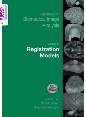 海外直订医药图书Handbook of Biomedical Image Analysis: Volume 3: Registration Models 生物医学图像分析手册：第3卷：