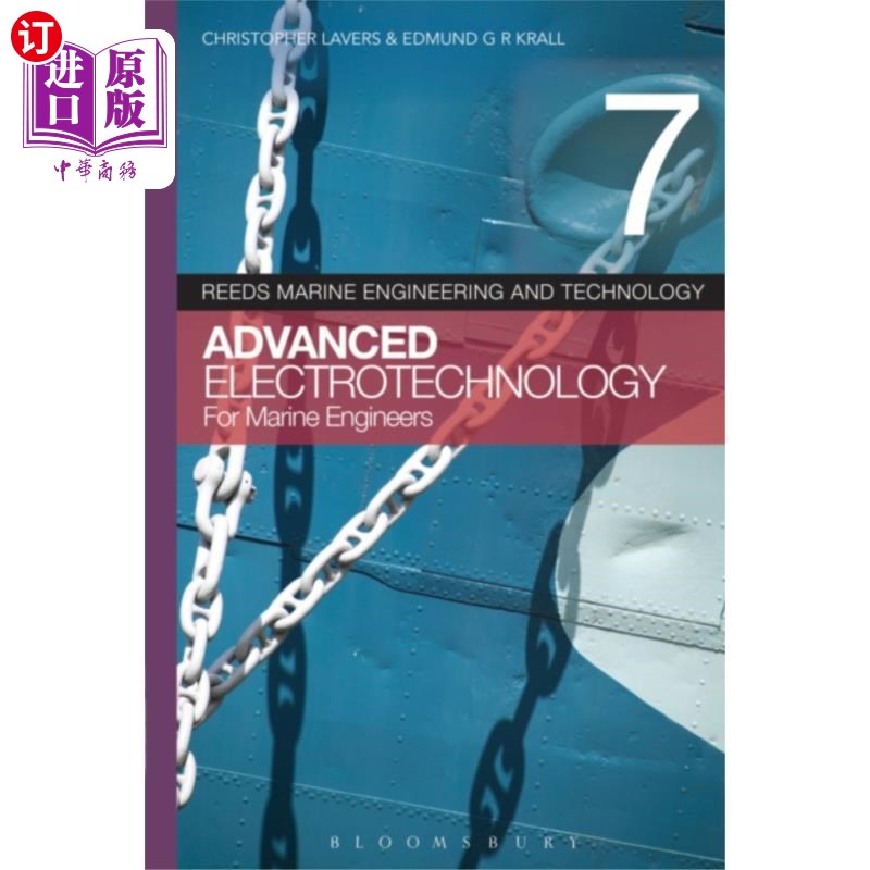 海外直订Reeds Vol 7: Advanced Electrotechnology for Marine Engineers 芦苇第7卷：高级电工船舶工程师