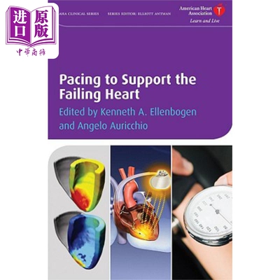 起博对衰竭心脏的支持 Pacing To Support The Failing Heart 英文原版 Kenneth A Ellenbogen 心脏病医学心律失常【中商原版】