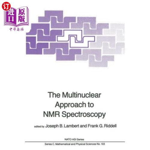 海外直订The Multinuclear Approach to NMR Spectroscopy 核磁共振光谱的多核方法