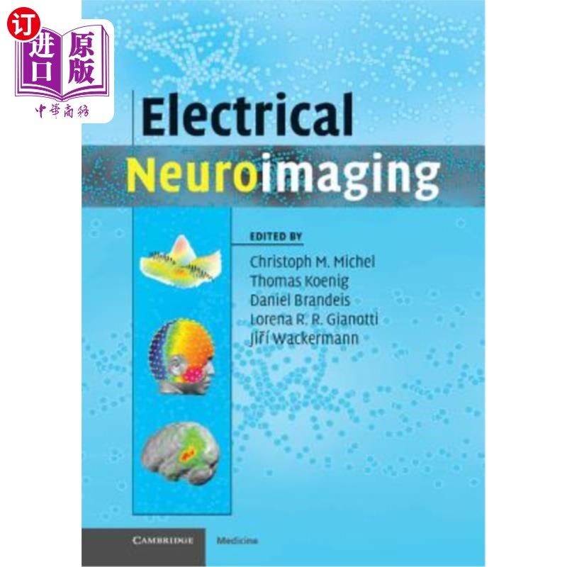 海外直订医药图书Electrical Neuroimaging 电神经影像学