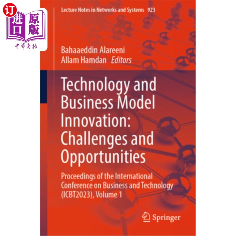 海外直订Technology and Business Model Innovation: Challenges and Opportunities: Proceedi Technology