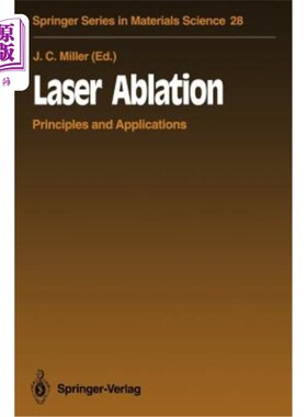 海外直订Laser Ablation: Principles and Applications 激光烧蚀：原理与应用