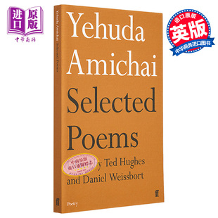 耶胡达 Hughes Selected Yehuda 中商原版 Daniel 英文原版 Weissbort Ted Poems 阿米亥诗选 Amichai