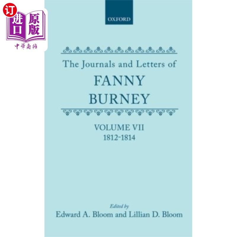 海外直订Journals and Letters of Fanny Burney (Madame d'A... 范妮·伯尼的日记和信件(阿布雷夫人):第七卷:1812-1814