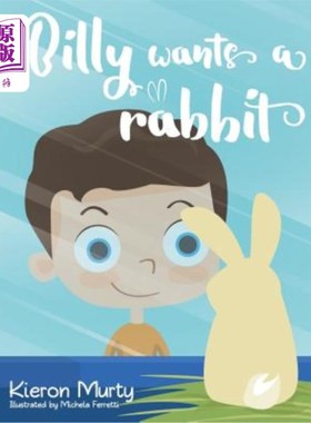 海外直订Billy Wants A Rabbit 比利想要一只兔子