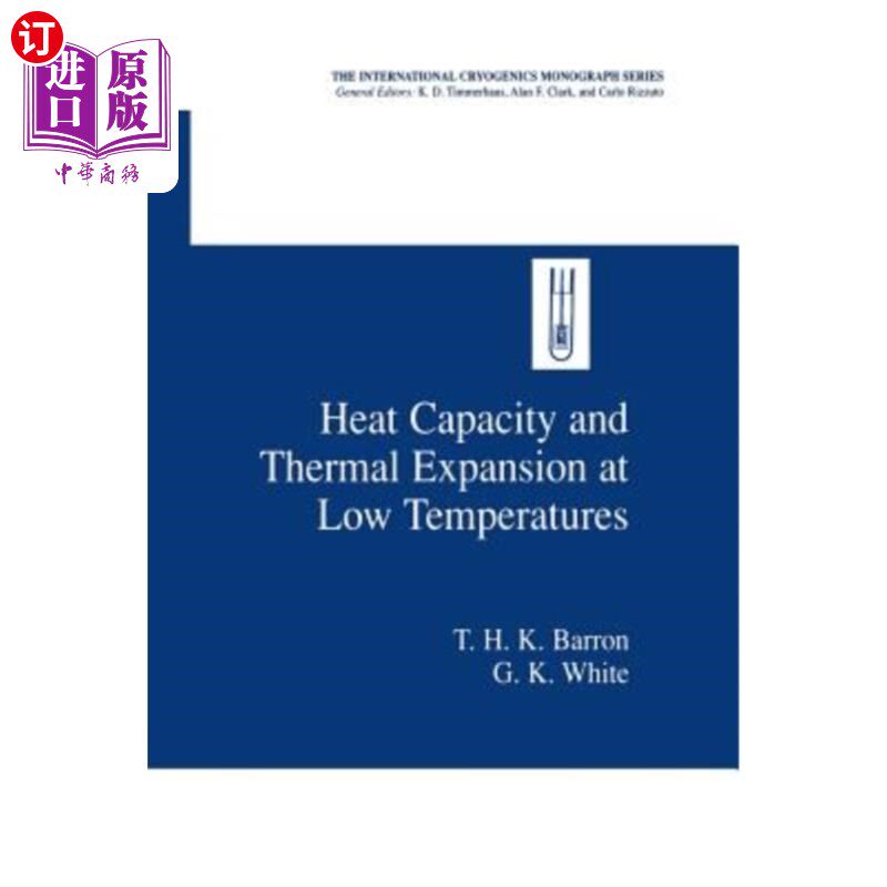 海外直订Heat Capacity and Thermal Expansion at Low Temperatures 低温热容量与热膨胀