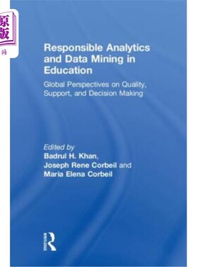 海外直订Responsible Analytics and Data Mining in Education: Global Perspectives on Quali 教育领域负责任的分析和数据