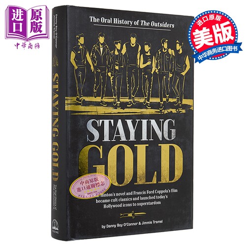 永远年轻 局外人 口述历史 Staying Gold The Oral History of The Outsiders 英文原版 Danny【中商原版】