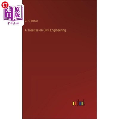 海外直订A Treatise on Civil Engineering 土木工程专论