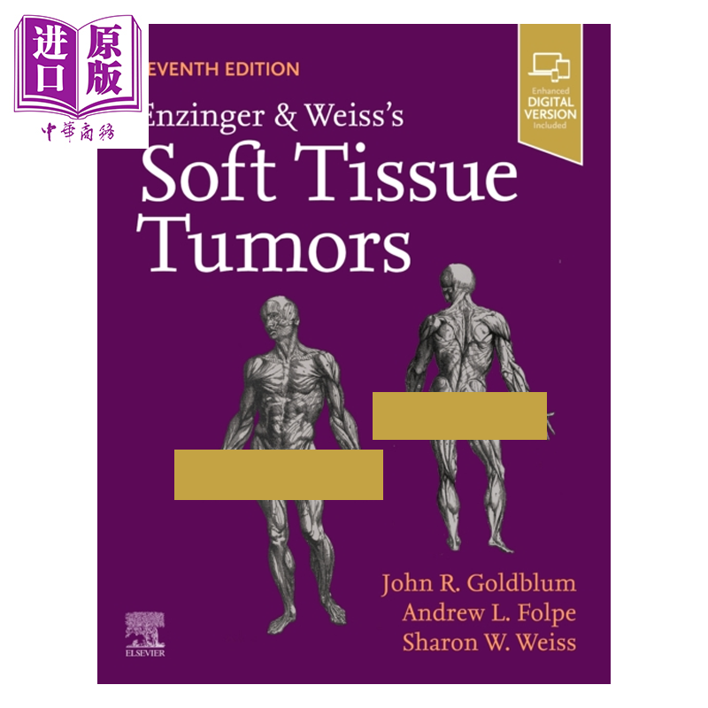 Enzinger Weiss软组织肿瘤 第7版 Enzinger and Weiss s Soft Tissue Tumors 英文原版 Sharon W Weiss 【中商原版】Elsevier 书籍/杂志/报纸 原版其它 原图主图