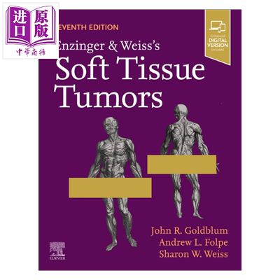 Enzinger Weiss软组织肿瘤 第7版 Enzinger and Weiss s Soft Tissue Tumors 英文原版 Sharon W Weiss 【中商原版】Elsevier