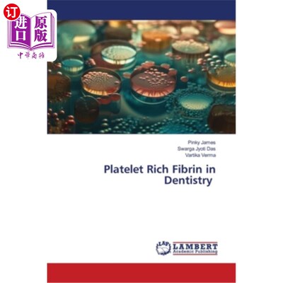 海外直订医药图书Platelet Rich Fibrin in Dentistry 富血小板纤维蛋白在牙科中的应用