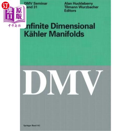 海外直订Infinite Dimensional K?hler Manifolds 无限维K?hler歧管