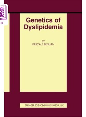 海外直订医药图书Genetics of Dyslipidemia 血脂异常的遗传学