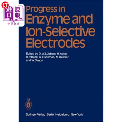海外直订Progress in Enzyme and Ion-Selective Electrodes 酶和离子选择电极的研究进展