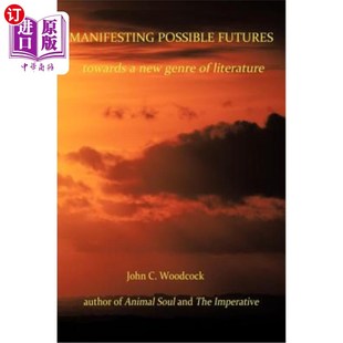 Possible new 海外直订Manifesting literature 走向一种新 towards 未来 Futures 文学体裁 彰显可能 genre