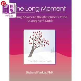 Guide Long the Voice Giving 漫长 Caregiver Alzheimer 一刻 Mind Moment 海外直订医药图书The 让阿尔茨海