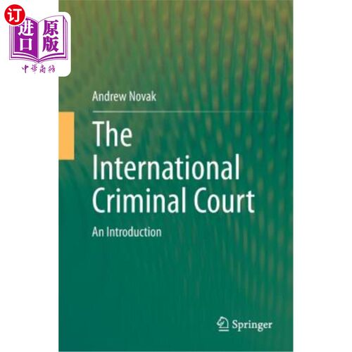 海外直订The International Criminal Court: An Introduction 国际刑事法院：导言