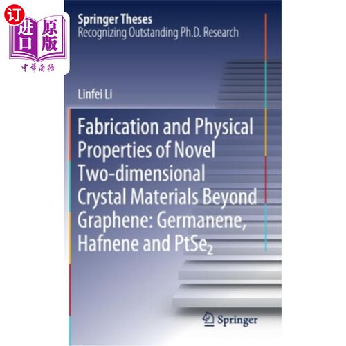 海外直订Fabrication and Physical Properties of Novel Two-Dimensional Crystal Materials B 石墨烯以外的新型二维晶体材