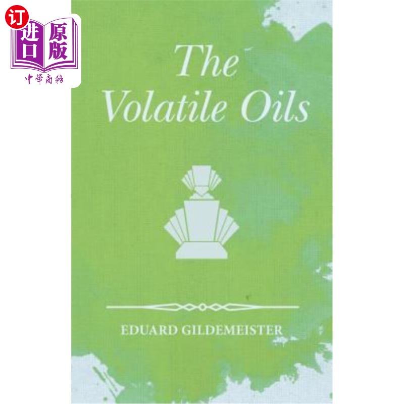 海外直订医药图书The Volatile Oils 挥发油