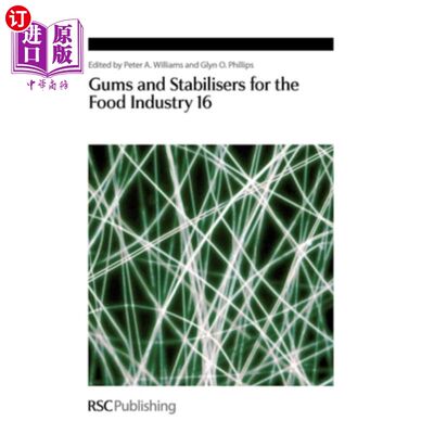 海外直订Gums and Stabilisers for the Food Industry 16 食品工业用胶和稳定剂