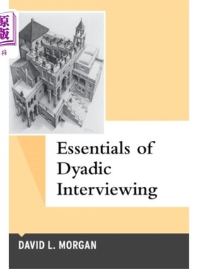 海外直订Essentials of Dyadic Interviewing 二元访谈要领