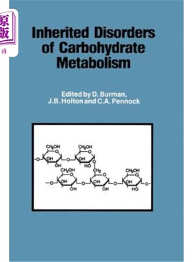海外直订医药图书Inherited Disorders of Carbohydrate Metabolism: Monograph Based Upon Proceedings 碳水化合物代谢的遗