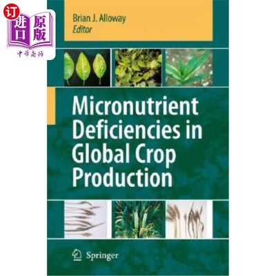 海外直订Micronutrient Deficiencies in Global Crop Production