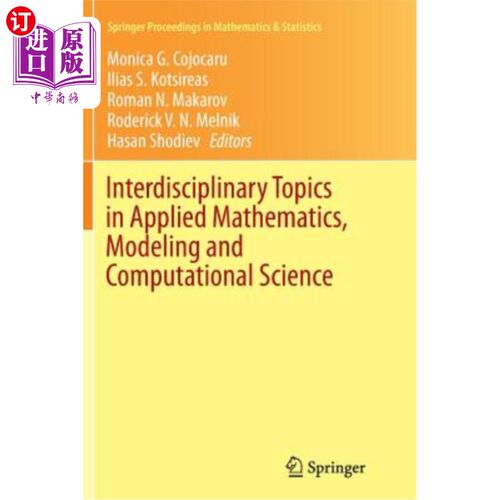 海外直订Interdisciplinary Topics in Applied Mathematics, Modeling and Computational Scie 应用数学，建模和计算科学的