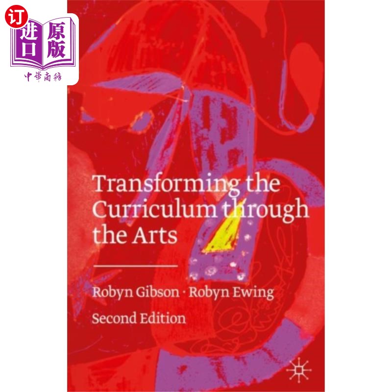 海外直订Transforming the Curriculum Through the Arts 以艺术改造课程