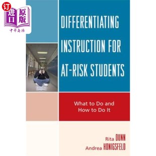 How Students Risk 区分教学：做什么和 What and 海外直订Differentiating Instruction for 风险学生