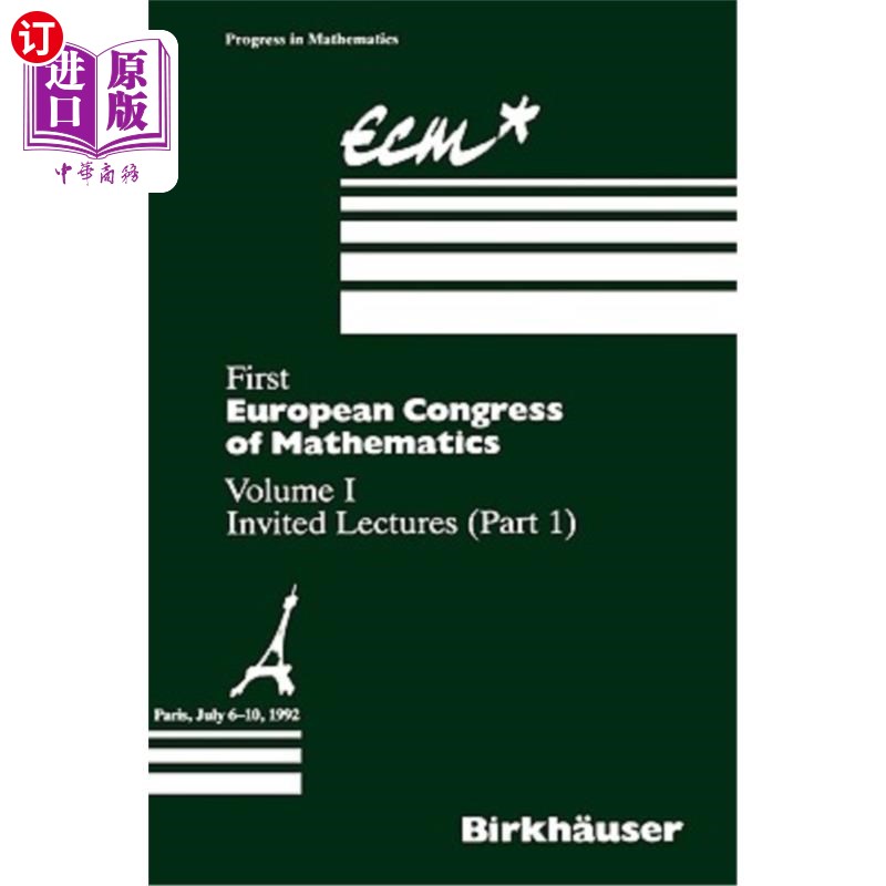 海外直订First European Congress of Mathematics Paris, July 6-10, 1992: Vol. I Invited Le 第一届欧洲数学大会，巴黎，