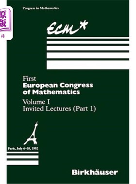 海外直订First European Congress of Mathematics Paris, July 6-10, 1992: Vol. I Invited Le 第一届欧洲数学大会，巴黎，