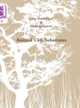 海外直订Animal Cell Substrates 动物细胞基质