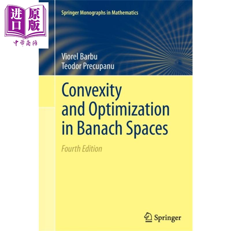 现货 Banach空间的凸性与优化 Convexity and Optimization in Banach Spaces 英文原版 Viorel Barbu 数学 科学【中商原版】