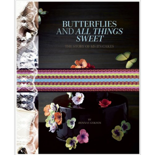 现货 Butterflies and All Things Sweet 进口艺术 蝴蝶与万物甜蜜 豪华版 郭志怡 【中商原版】