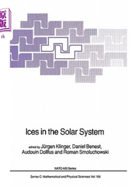 海外直订Ices in the Solar System 太阳系中的冰